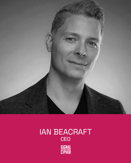 Ian Beacraft, CEO Signal & Cipher